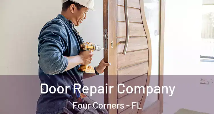 Door Repair Company Four Corners - FL