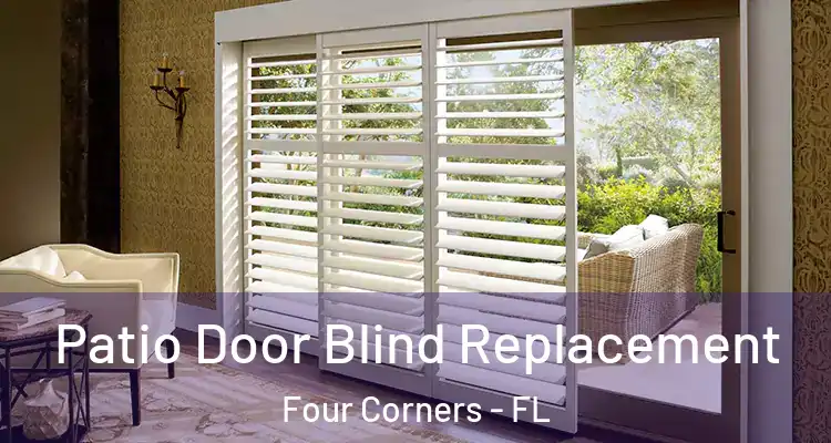  Patio Door Blind Replacement Four Corners - FL