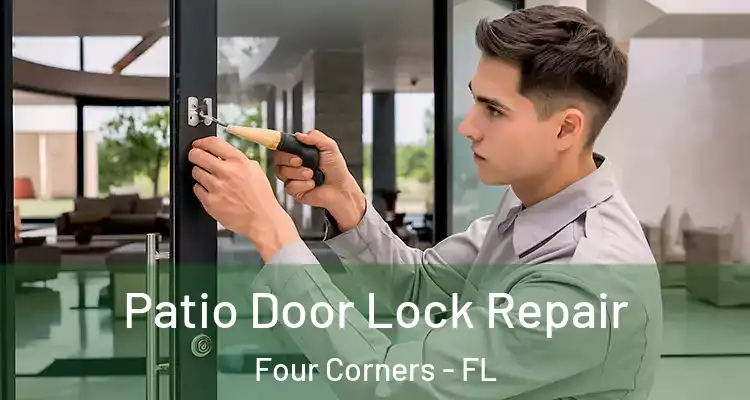  Patio Door Lock Repair Four Corners - FL