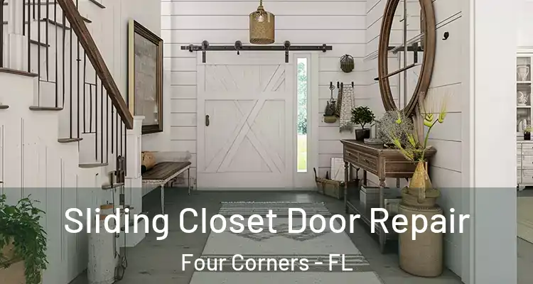  Sliding Closet Door Repair Four Corners - FL