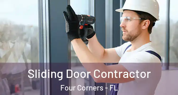 Sliding Door Contractor Four Corners - FL