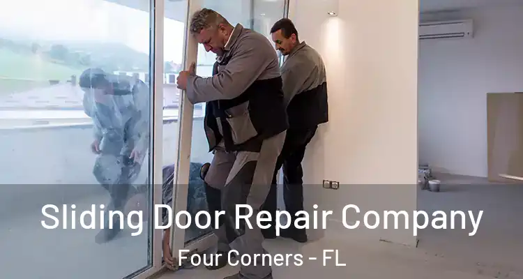  Sliding Door Repair Company Four Corners - FL