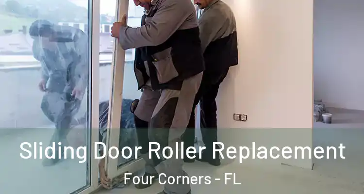  Sliding Door Roller Replacement Four Corners - FL